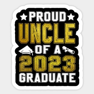 Proud Uncle Of A 2023 Graduate Senior Graduation Sticker